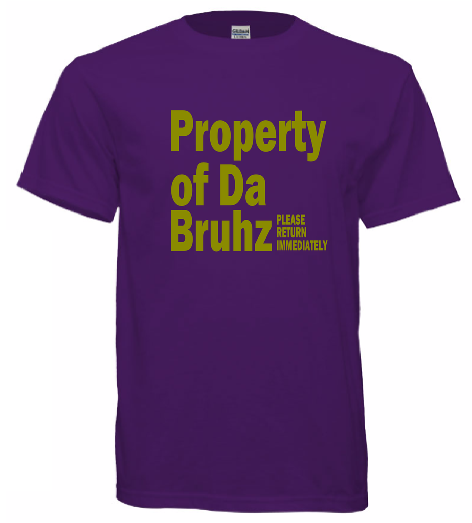 OPP Property Of The Bruhz